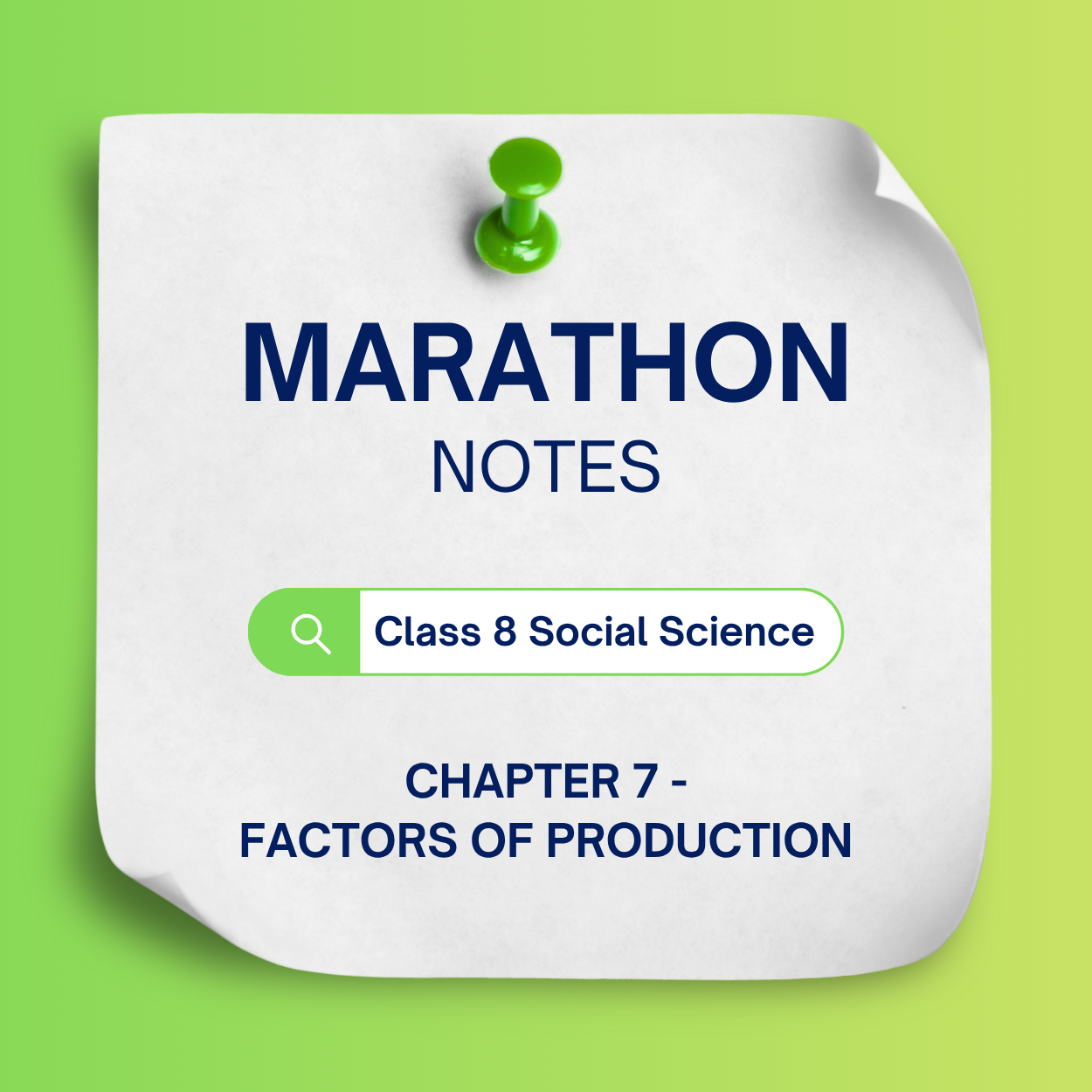 NCERT Class 8 Social Science Chapter 7 - Factors of Production MARATHON Notes